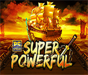 SUPER POWERFUL SUPER POWERFUL